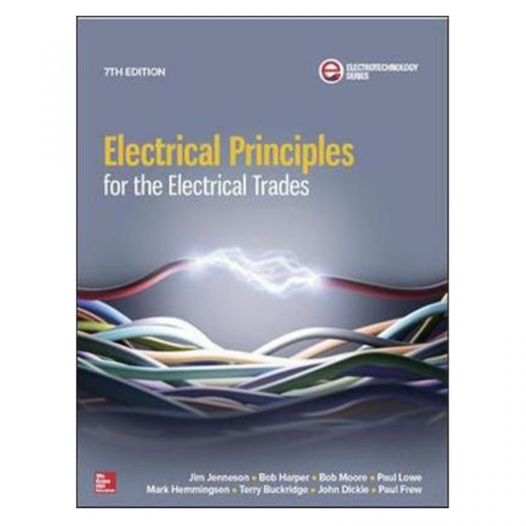 Electrical Principles for the Electrical Trades New Condensed Version