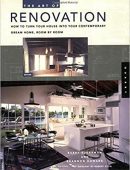 The Art of Renovation - How to turn your house into your contemporary dream home, room by room